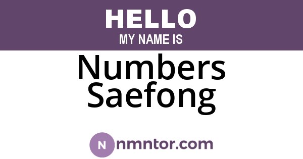Numbers Saefong