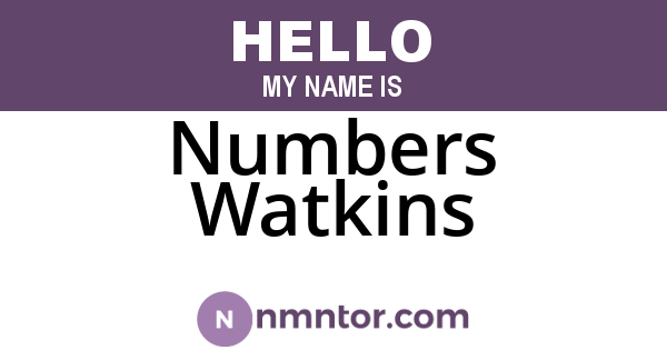 Numbers Watkins