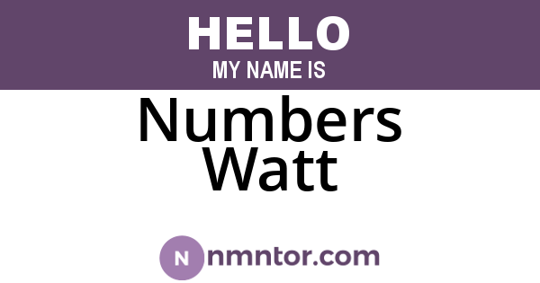 Numbers Watt