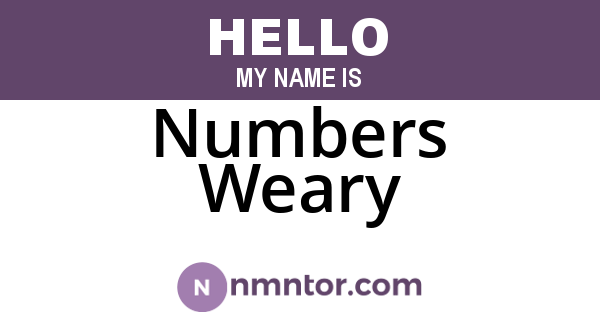 Numbers Weary