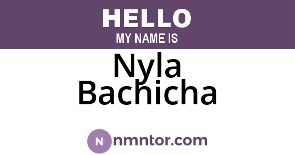 Nyla Bachicha