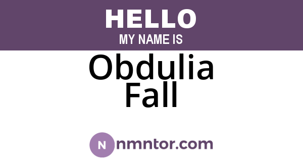 Obdulia Fall