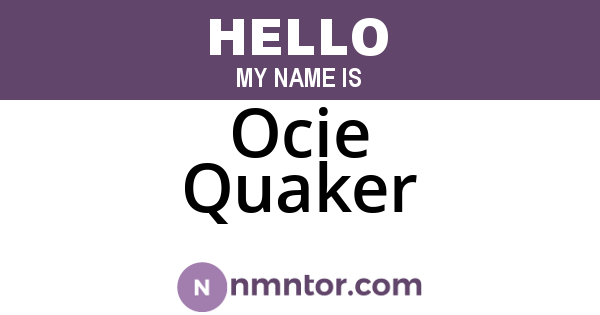 Ocie Quaker