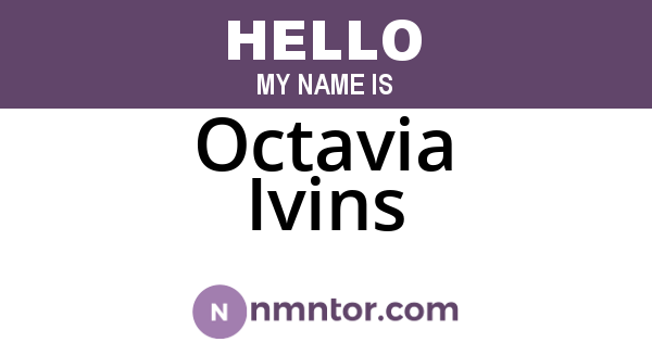 Octavia Ivins