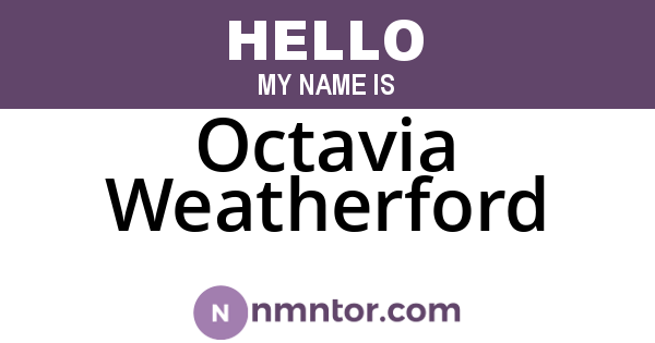 Octavia Weatherford