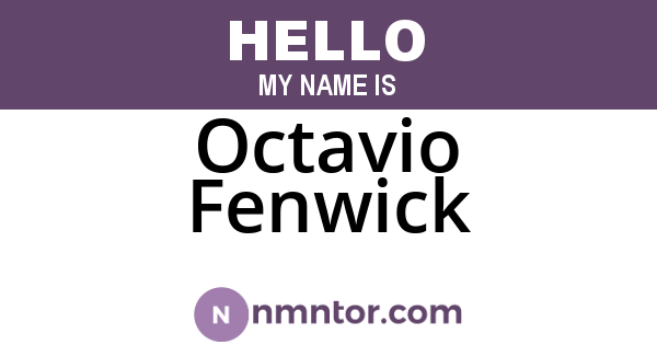 Octavio Fenwick