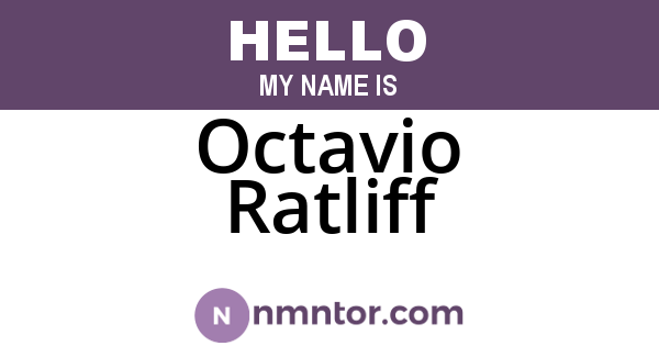 Octavio Ratliff