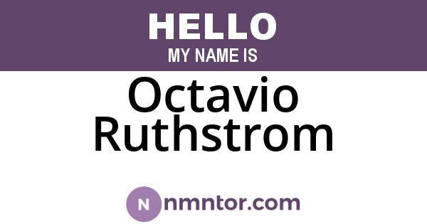 Octavio Ruthstrom