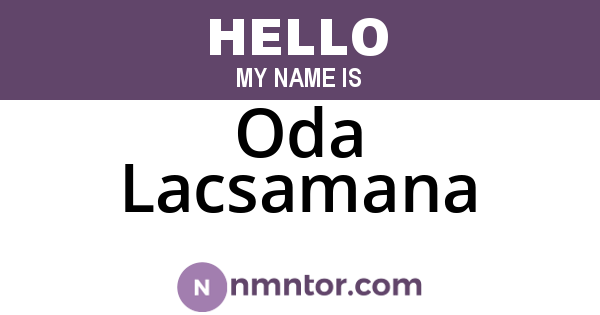 Oda Lacsamana