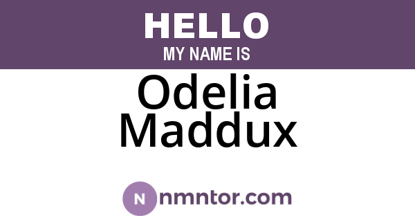 Odelia Maddux
