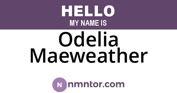 Odelia Maeweather