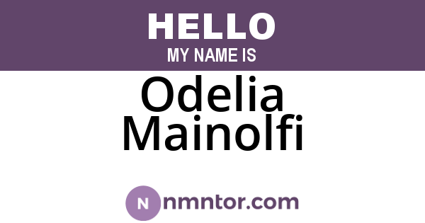 Odelia Mainolfi