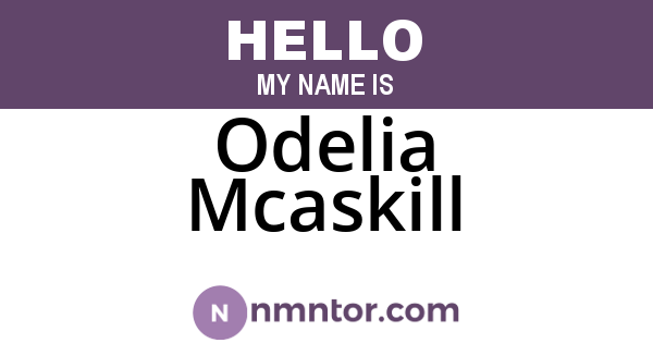Odelia Mcaskill