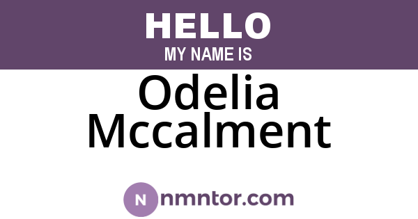 Odelia Mccalment