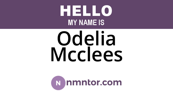 Odelia Mcclees