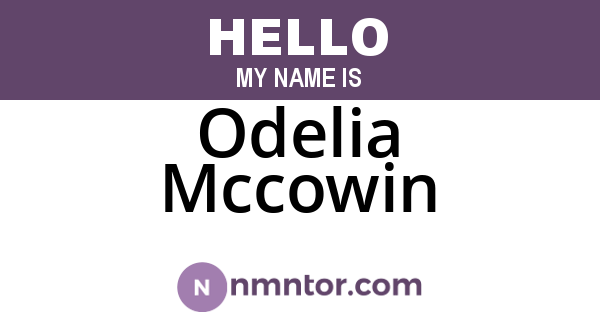 Odelia Mccowin
