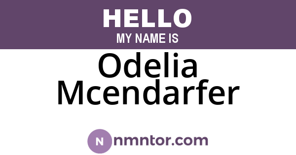 Odelia Mcendarfer
