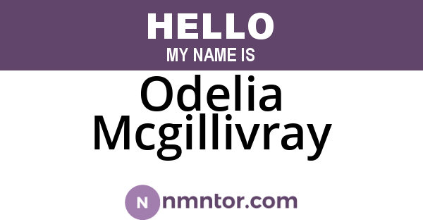 Odelia Mcgillivray