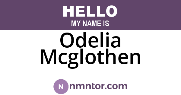 Odelia Mcglothen