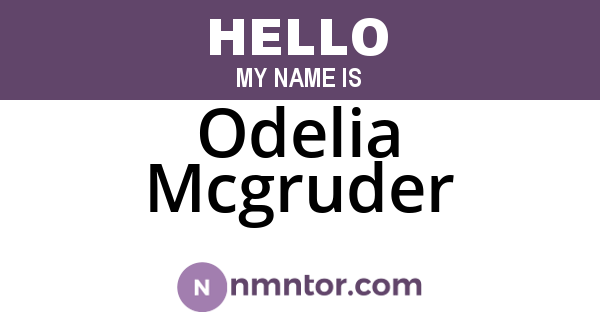 Odelia Mcgruder