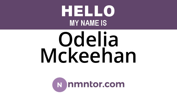 Odelia Mckeehan