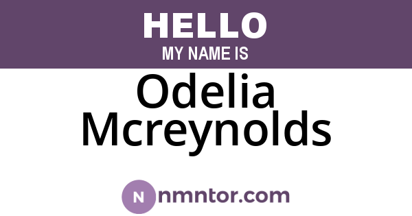 Odelia Mcreynolds
