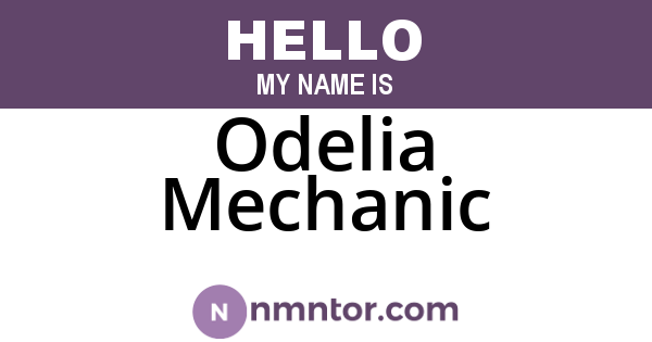 Odelia Mechanic