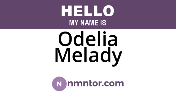 Odelia Melady