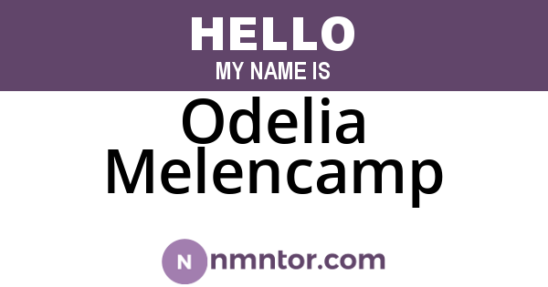 Odelia Melencamp