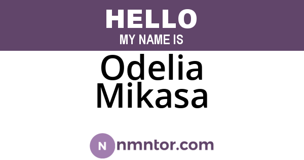 Odelia Mikasa