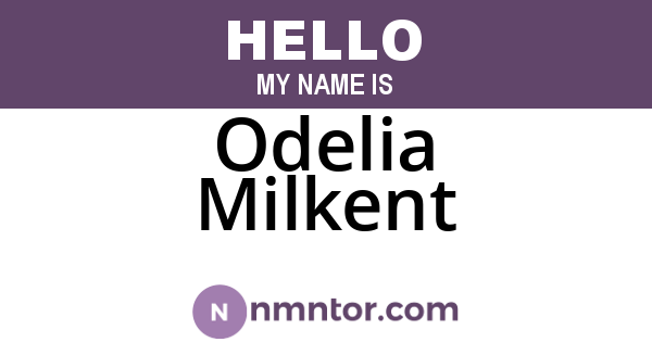 Odelia Milkent