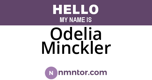 Odelia Minckler