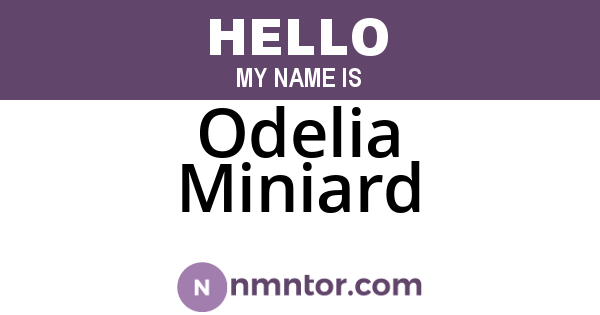 Odelia Miniard