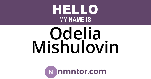 Odelia Mishulovin