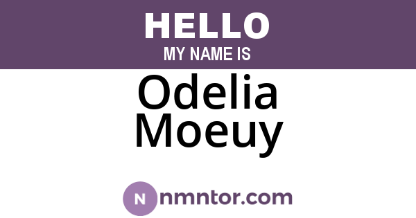 Odelia Moeuy