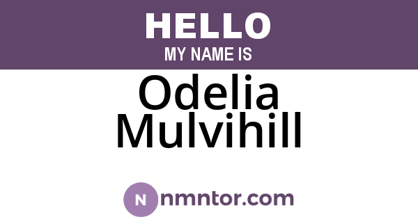 Odelia Mulvihill
