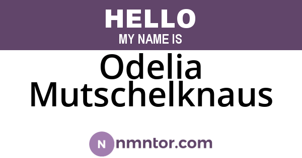 Odelia Mutschelknaus