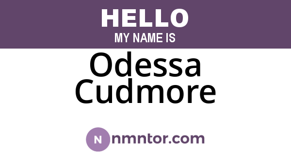 Odessa Cudmore