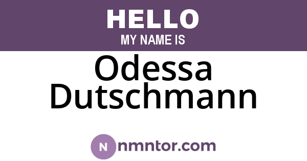 Odessa Dutschmann