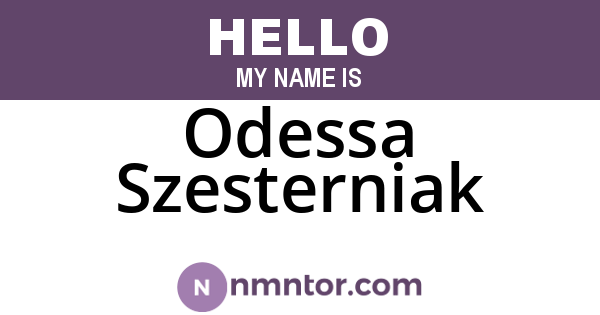 Odessa Szesterniak