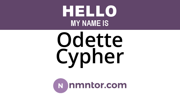 Odette Cypher