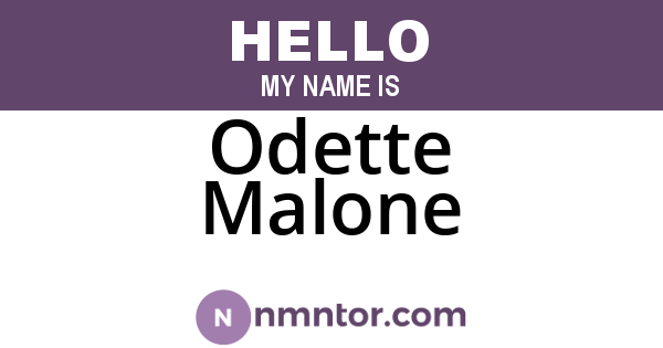 Odette Malone