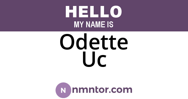 Odette Uc