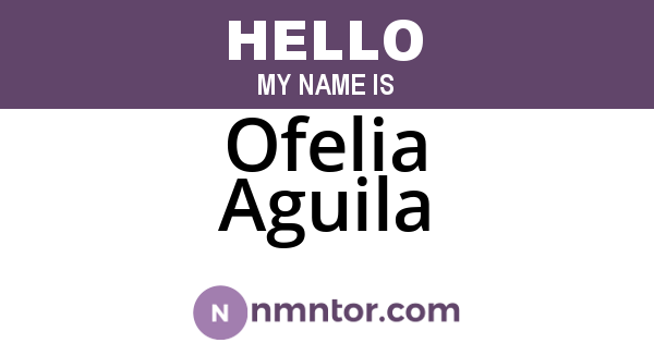 Ofelia Aguila