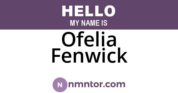 Ofelia Fenwick