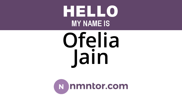 Ofelia Jain