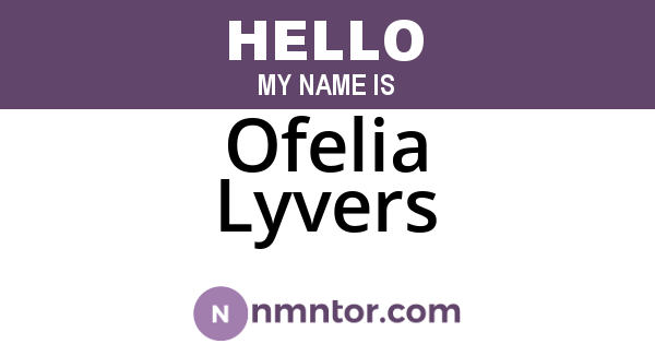 Ofelia Lyvers