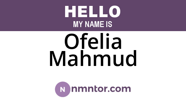 Ofelia Mahmud