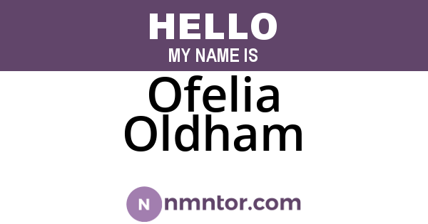 Ofelia Oldham
