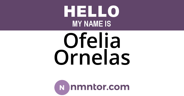 Ofelia Ornelas